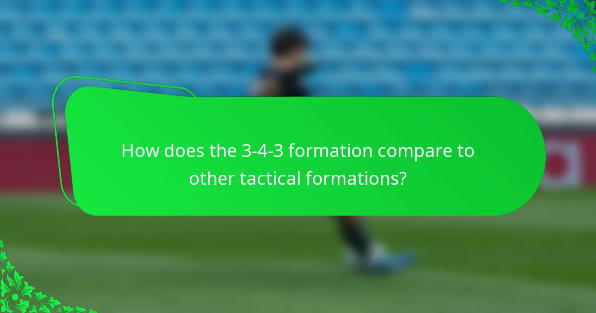 How does the 3-4-3 formation compare to other tactical formations?